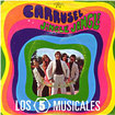 LOS 5 MUSICALES / Carrusel / Jingle Jangle